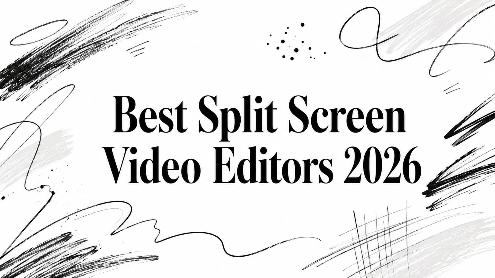 Best Split Screen Video Editors 2026
